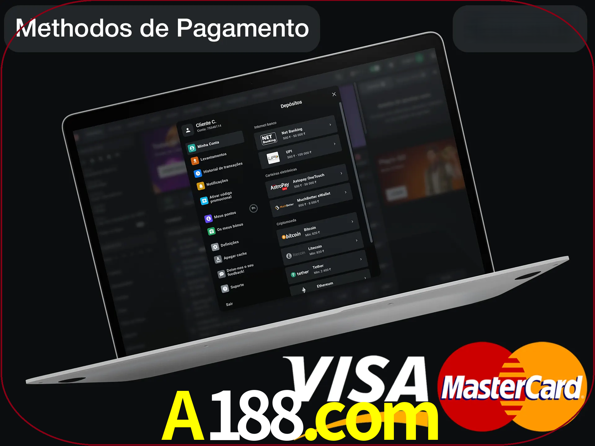 Use seu método de depósito preferido.